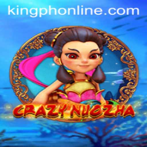 Exploring the Fascinating World of CrazyNuoZha and the Rise of KING.PH