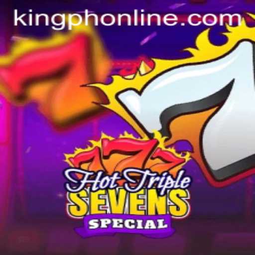 HotTripleSevensSpecial: The Exciting New Game Sweeping KING.PH